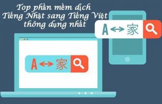 Top 5 phần mềm dịch thuật tiếng Nhật sang tiếng Việt uy tín nhất