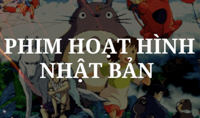 4+ phim hoạt hình Nhật Bản hay nhất mọi thời đại